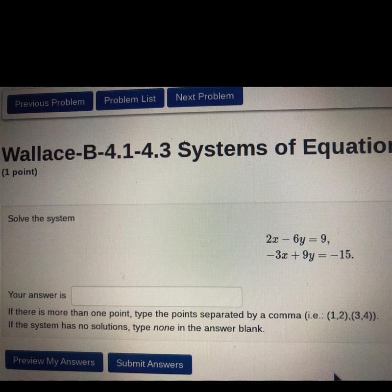 Solve the system 2x — бу = 9, — 3х + 9 = — 15.-example-1