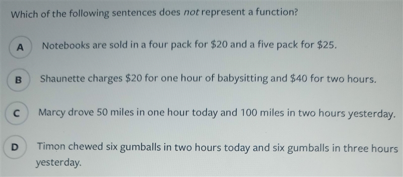 Which of the following sentences does not represent a function?-example-1