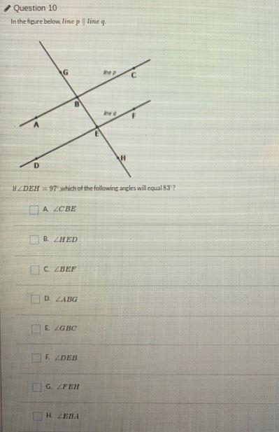 Question 10In the figure below, line pline q.nepDIfZ DEH = 97 which of the following-example-1