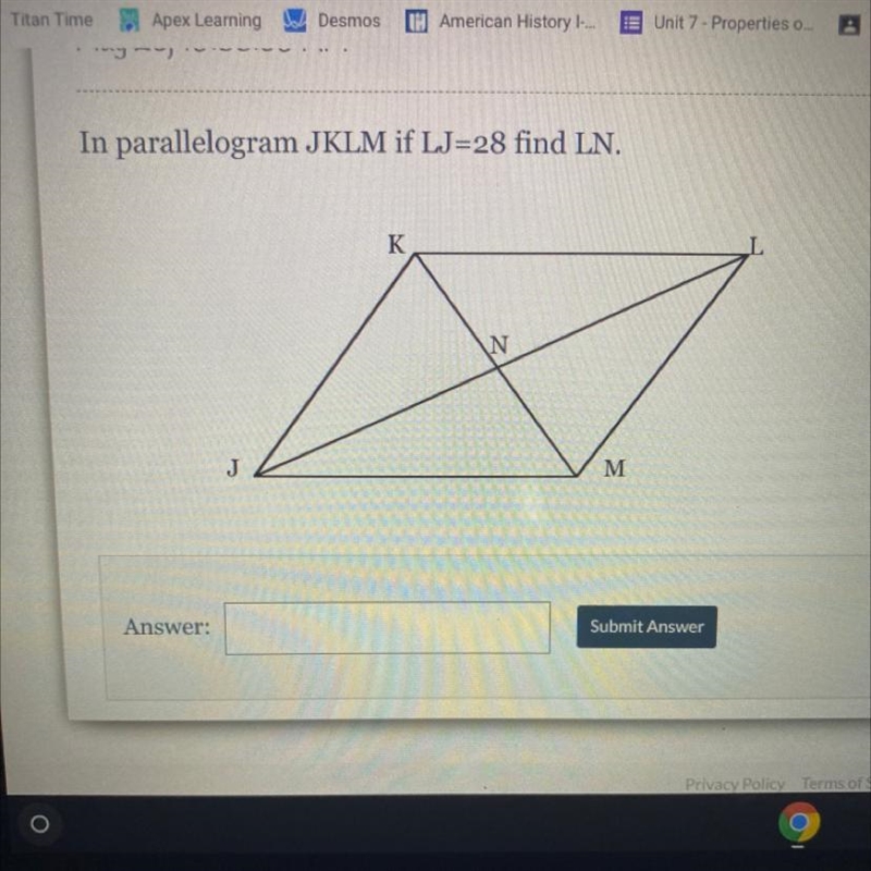 In parallelogram JKLM if LJ=28 find LN.-example-1