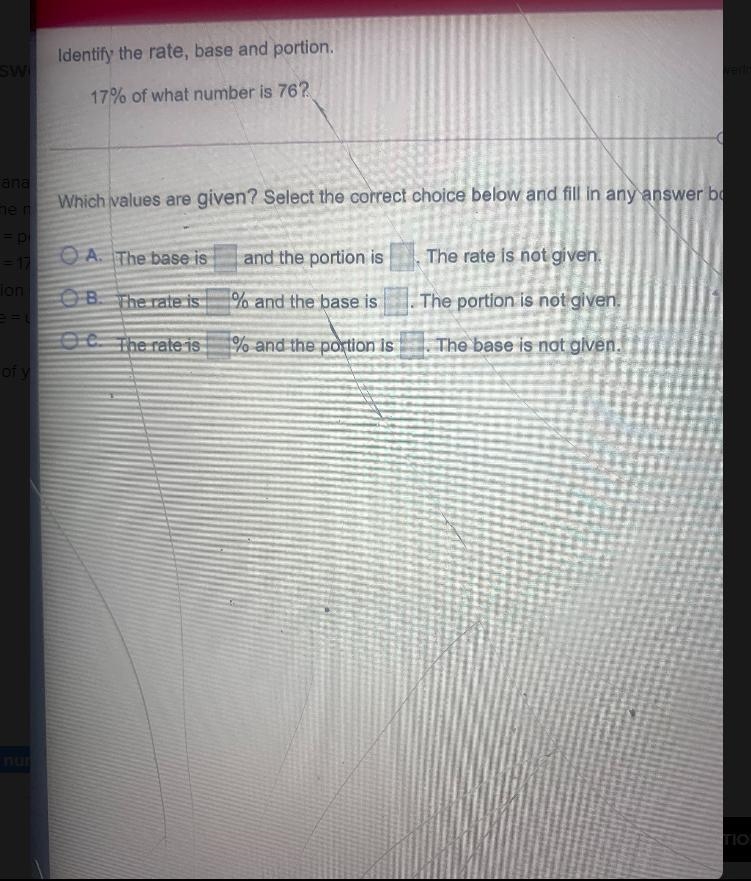 Identify the rate, base and portion.17% of what number is 76?-example-1