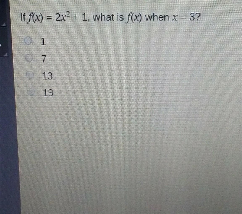 If f(x) = 2x2 + 1, what is f(x) when x = 3?-example-1