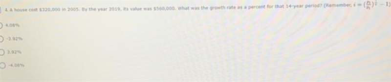 A house cost $320,000 in 2005. By the year 2019, it’s value was $560,00. What was-example-1