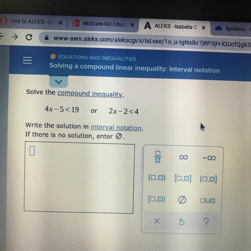 Solve the compound inequality.4x-5<19or2x - 2<4Write the solution in interval-example-1