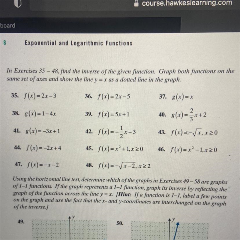 Question 41.Find the inverse of the given function. Graph both functions on the same-example-1