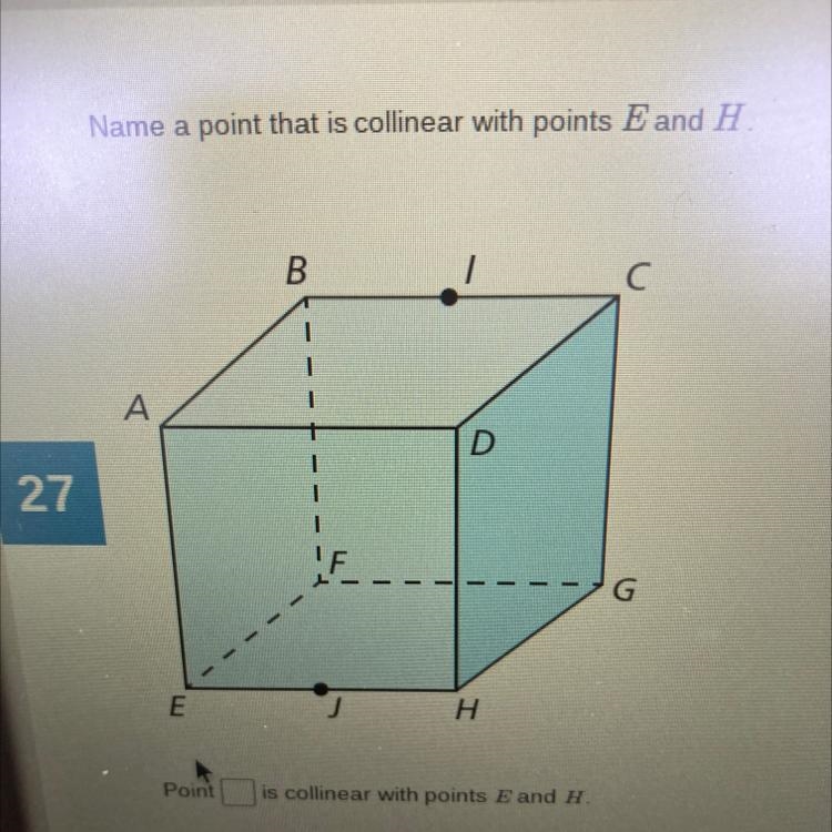 Name a point that is collinear with points E and H.-example-1