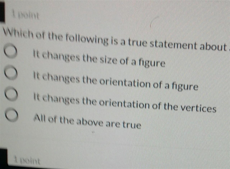 Which of the following a a true statement about dilation?-example-1