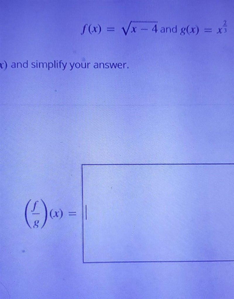 combining functionsconsider the following functions find the formula for (f/g)(x) and-example-1