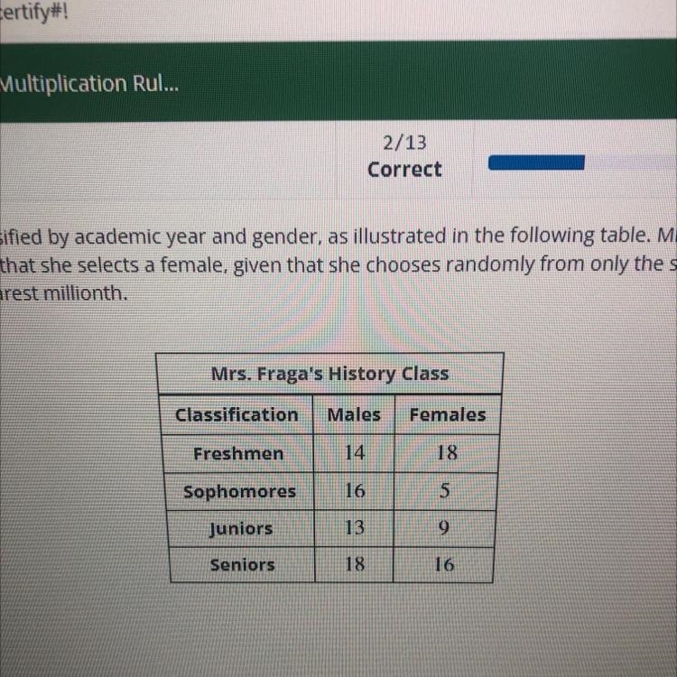 Mrs. Fraga's history class has 109 students, classified by academic year and gender-example-1