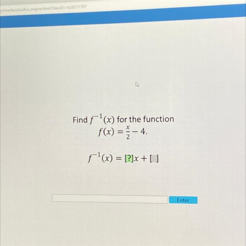 Find f^-1(x) for the function f(x)=x/2-4.-example-1