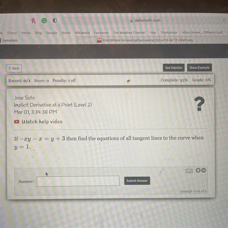 If -xy-x=y+3 then find the equations of all tangent lines to the curve when y=1-example-1