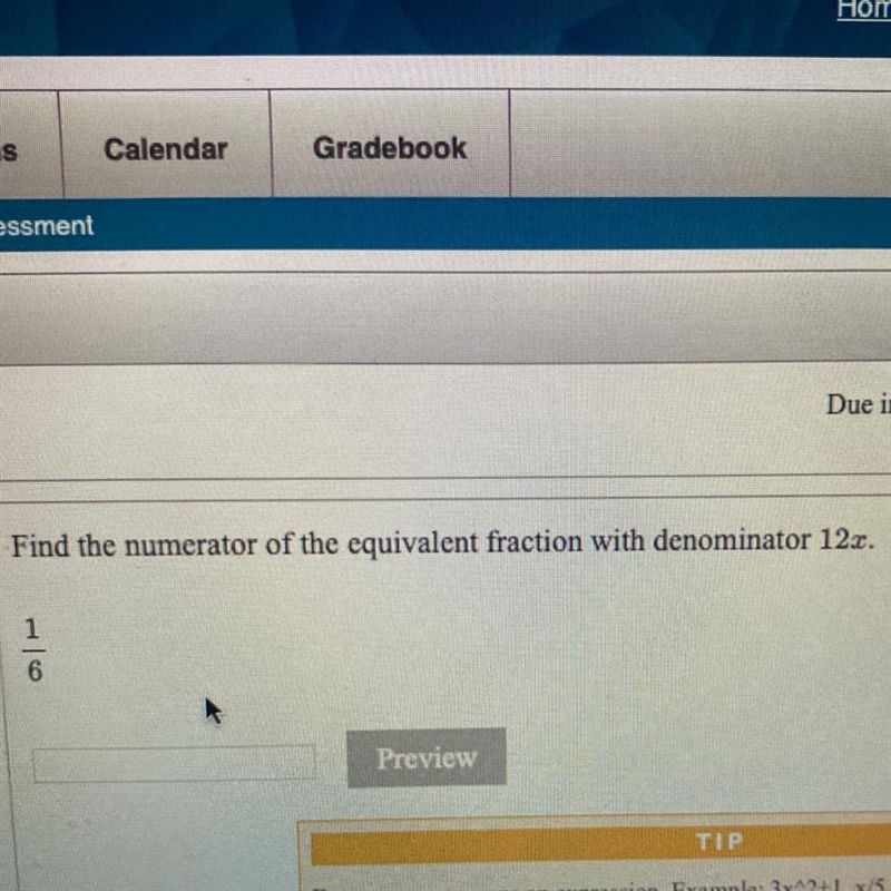 Find the numerator of the equivalent fraction with denominator 12x. 1/6-example-1