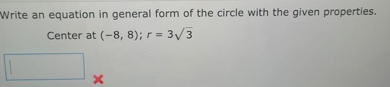 Write an equation in general form of the circle with the given properties. Center-example-1