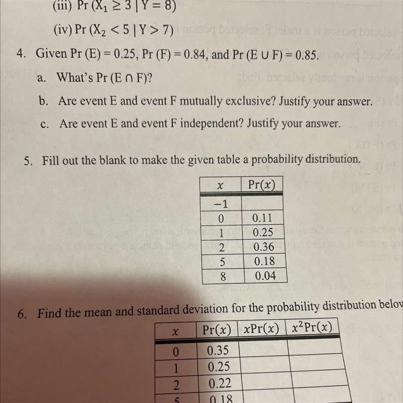 Given Pr (E) = 0.25, Pr (F) = 0.84, and Pr (E U F) = 0.85.a.What's Pr (E n F)?b.Are-example-1