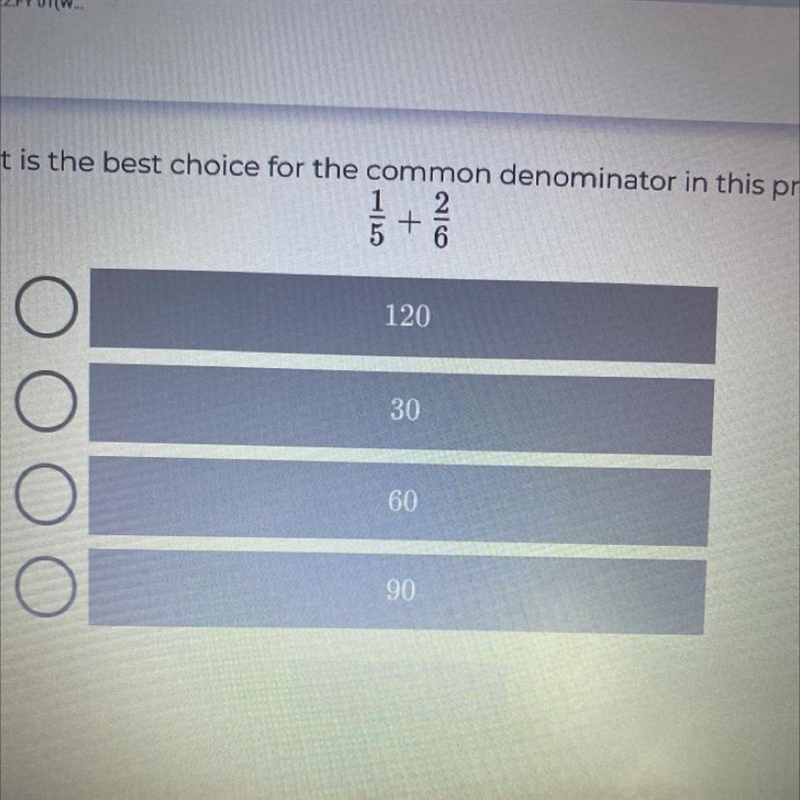 What is the best choice for the common denominator in this problem.-example-1