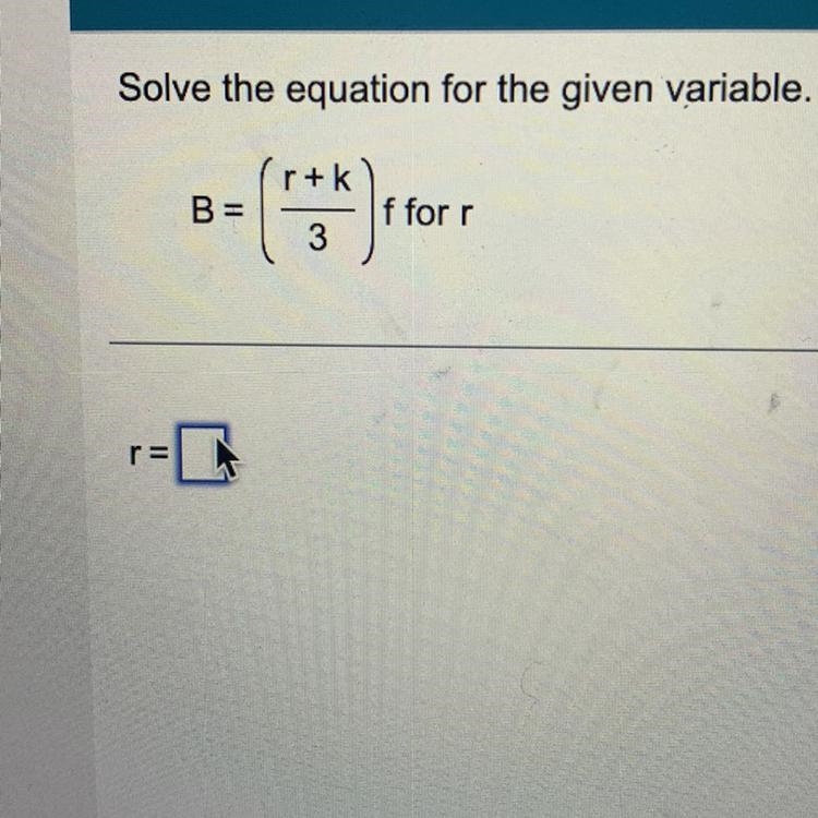 B= r+k 3 110 f for r-example-1