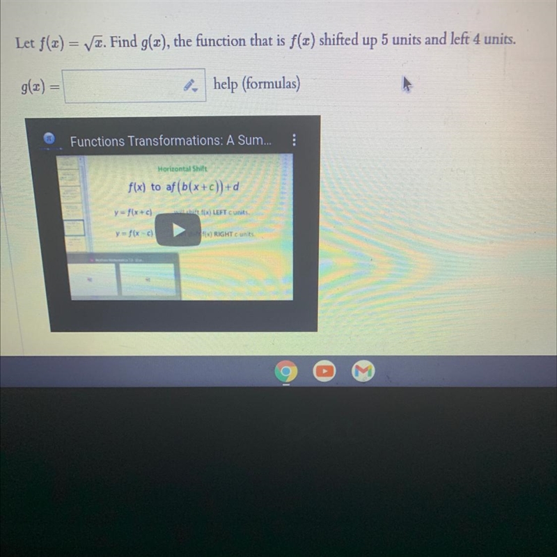 Let f(x) = vw. Find g(x), the function that is f(x) shifted up 5 units and left 4 units-example-1