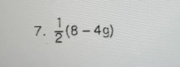 Simplify the following expressions by distributing. Answer. -4g/+8 hello did I do-example-1