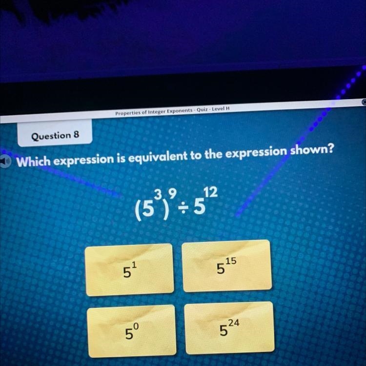 Which expression is equivalent to the expression shown? (59)°: 5" 5 51 15 5 To-example-1