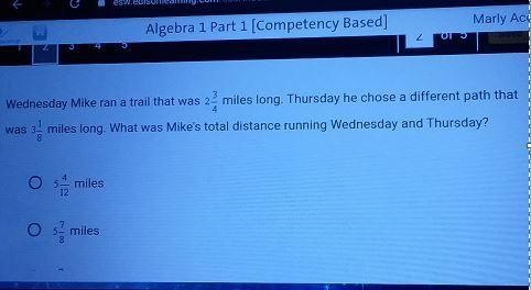 4 Wednesday Mike ran a trail that was miles long Thursday he chose a different path-example-1