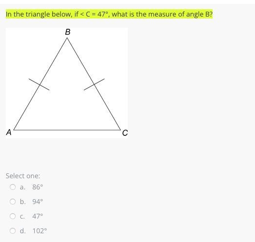 In the triangle below, if < C = 47°, what is the measure of angle B?-example-1