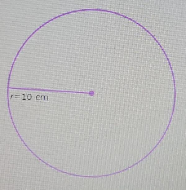 The radius of a circle is 10 centimeters. What is the area?Give the exact answer in-example-1