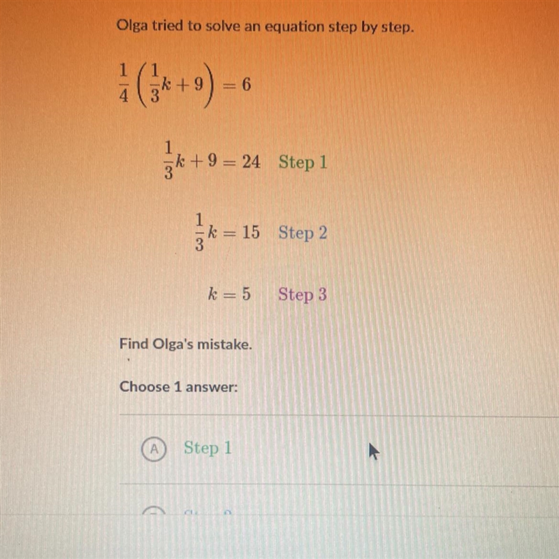 A. Step 1B. Step 2C. Step 3D. Olga did not make a mistake-example-1