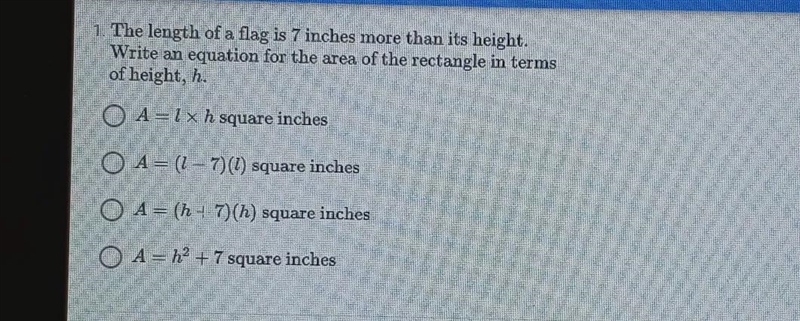 The names of a flag is 7 inches more than its height ......-example-1