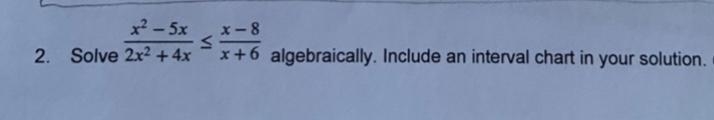 Picture attached, solve inequality - need help with interval chart especially-example-1