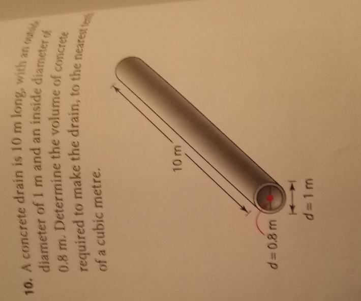 a concrete drain is 10 m long with an outside diameter of 1 m and an inside diameter-example-1