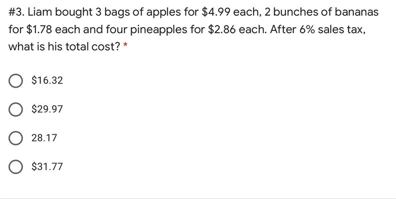 Liam bought 3 bags of apples for $4.99 each, 2 bunches of bananas for $1.78 each and-example-1