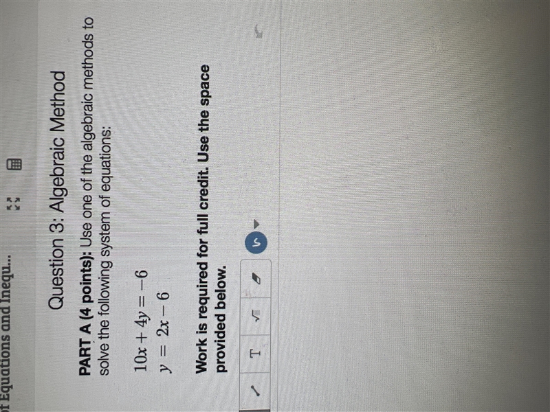 Use one of the algebraic methods tosolve the following system of equations:10x + 4y-example-1