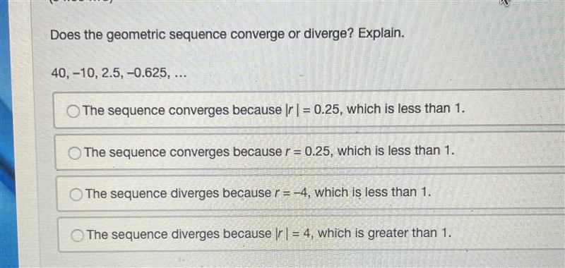 Does the geometric sequence converge or diverge? Explain. Thank you!-example-1