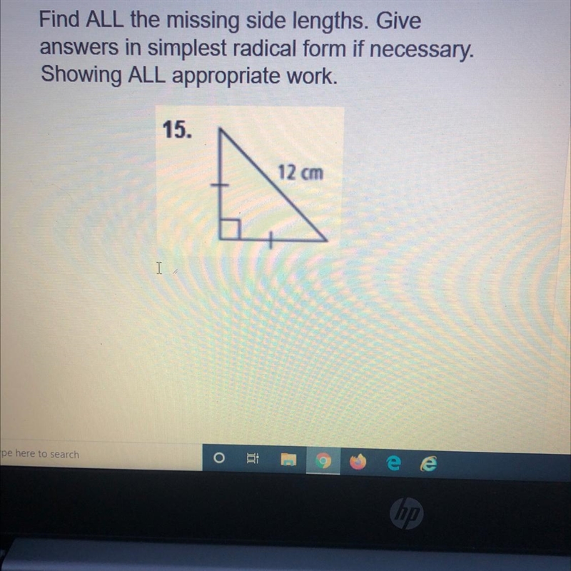 Find ALL the missing side lengths. Giveanswers in simplest radical form if necessary-example-1