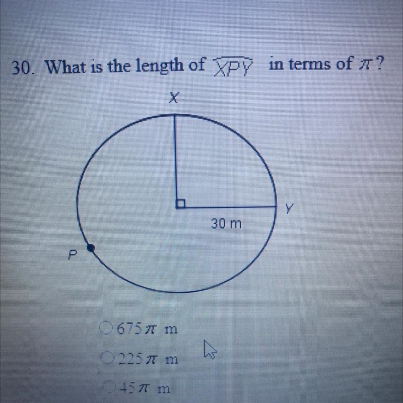 30. What is the length of XPY in terms of pie ? 675 m 225 m 457 m 15 m-example-1