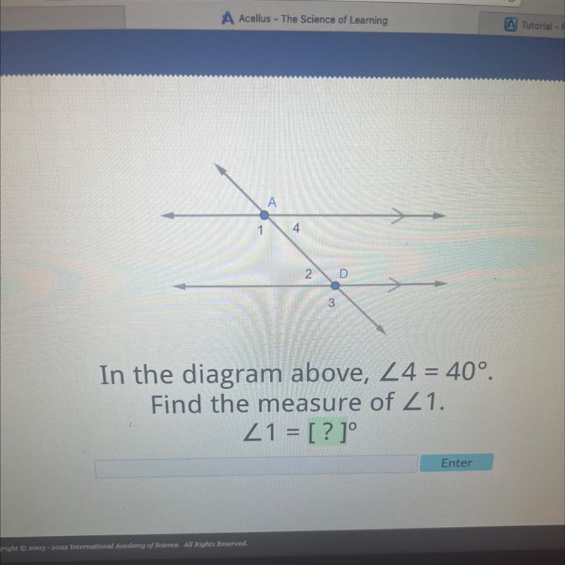 In the diagram above, <4 = 40 degrees find the measure of <1-example-1