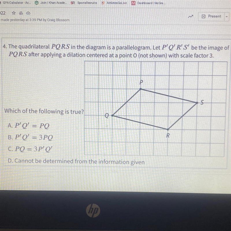 4. The quadrilateral PQRS in the diagram is a parallelogram. Let P'Q'R'S' be the image-example-1