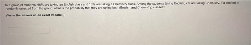 In a group of students, 66% are taking an English class and 18% are taking a Chemistry-example-1