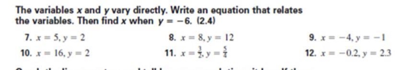 The variables x and y vary directly. Write an equation that relates the variable. Then-example-1