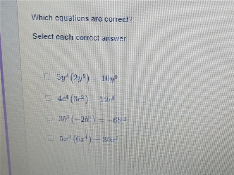 Which equation are correct select each other answers​-example-1