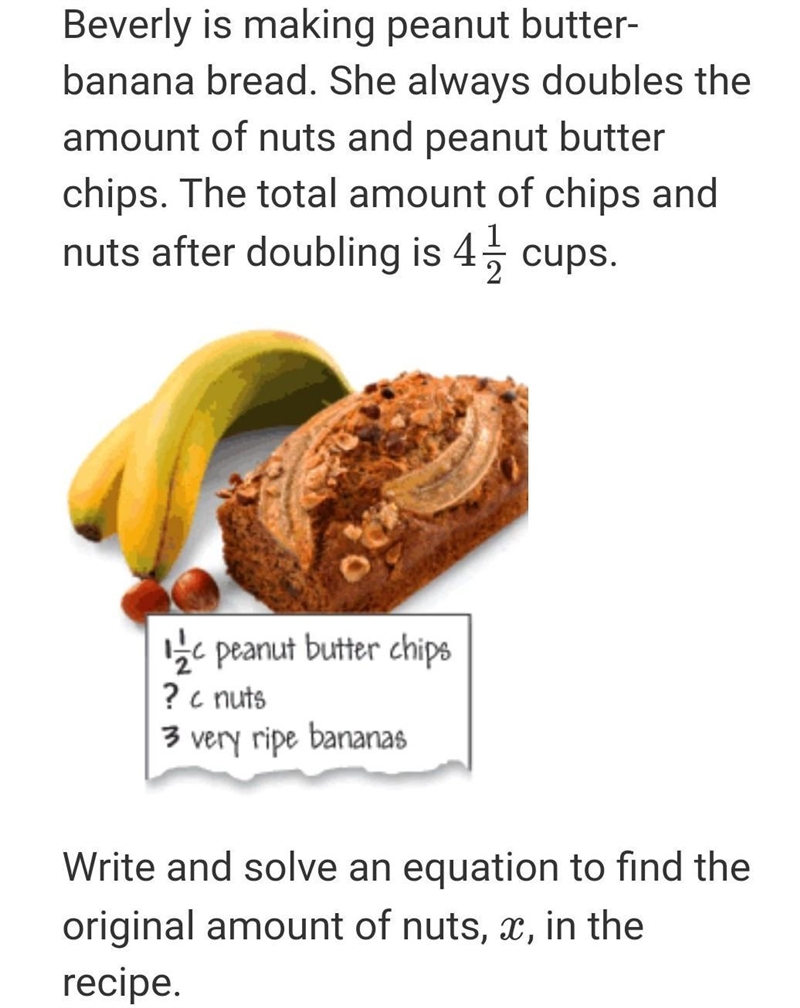 Beverly is making peanut butter-banana bread. She always doubles the amount of nuts-example-1