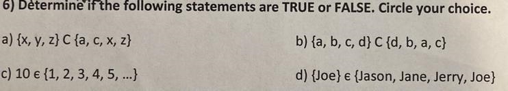 Determine if the following statements are true or false circle your choice. Please-example-1