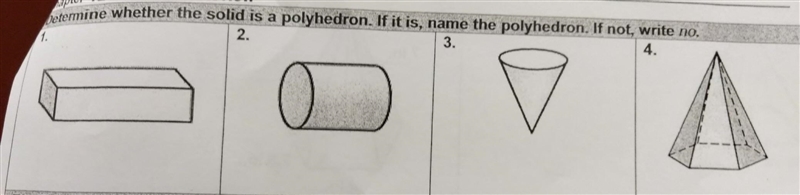 NO LINKS!! Determine whether the solid is a polyhedron. If it is, name the polyhedron-example-1