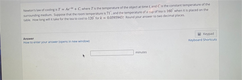 Newton's law of cooling is T = A * e ^ (- d * t) + C where is the temperature of the-example-1