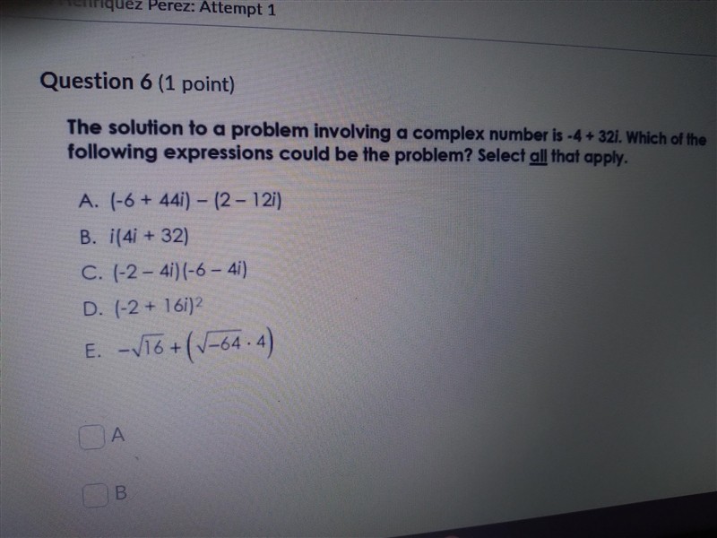 The solution to a problem involving a complex number is - 4 + 32i. Which of the following-example-1