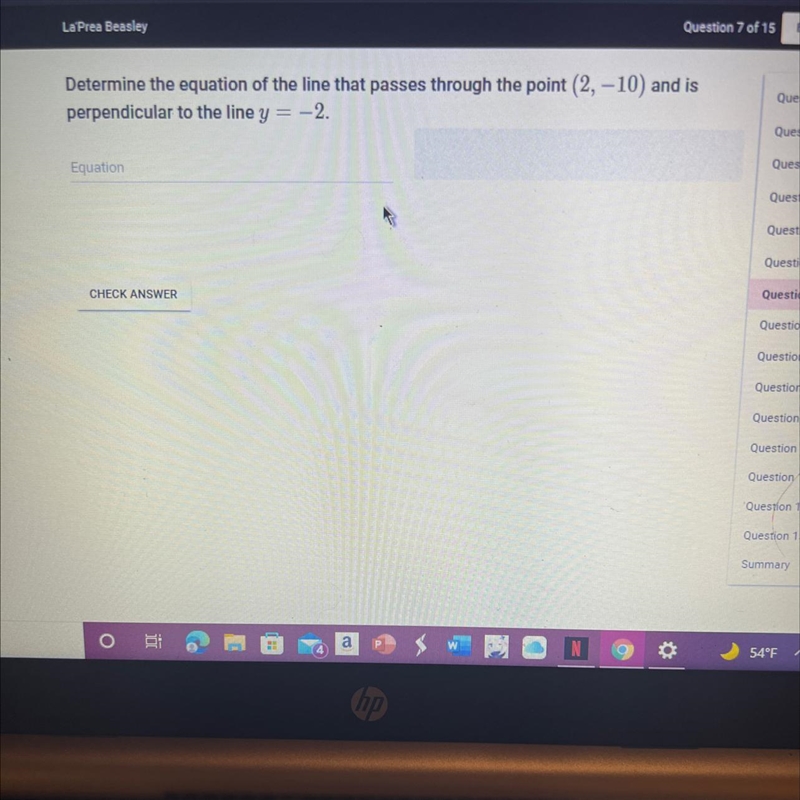 Determine the equation of the line that passes through the point (2, -10) and isperpendicular-example-1