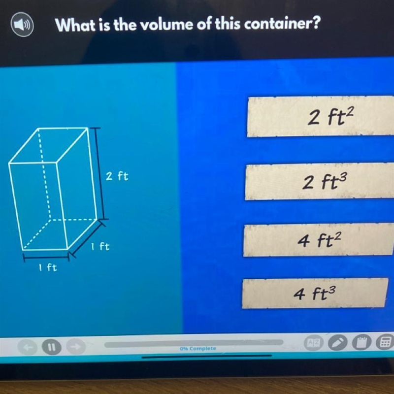 > What is the volume of this container? 2 ft² 2 ft 2 ft I ft 4 ft² 1 ft 4 ft-example-1