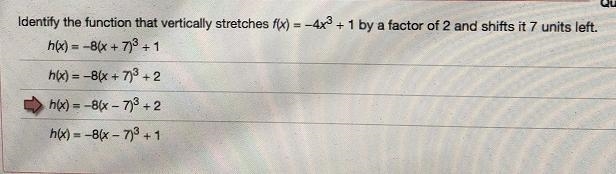 Identify the function that vertically stretches f(x) = -4x^3 + 1 by a factor of 2 and-example-1