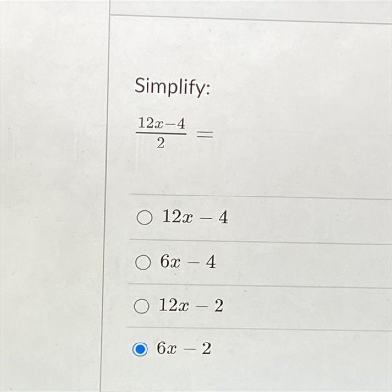 12x-4 ———— 2 Simplify-example-1