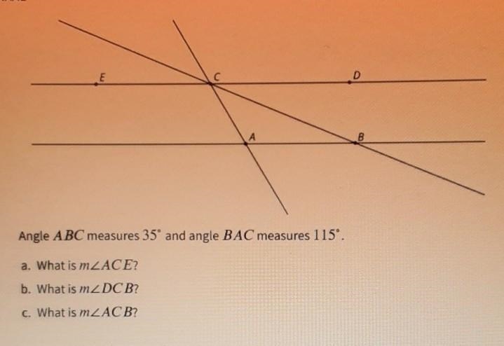 What is angle ACE?what is angle DCB?what is angle ACB?-example-1